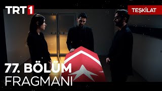 Teşkilat 77. Bölüm Fragmanı | @TeskilatTRT