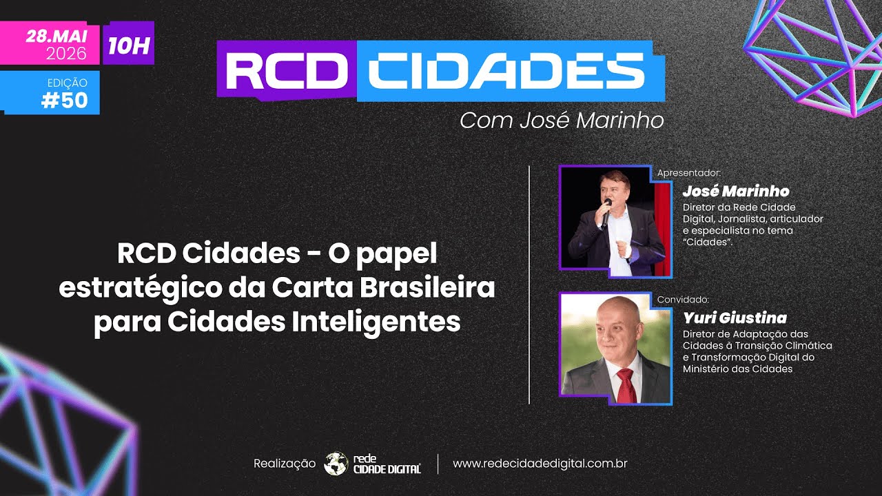 RCD Cidades - O papel estratégico da Carta Brasileira para Cidades Inteligentes