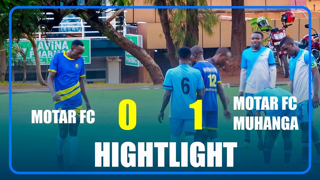 HIGHTLIGHT MOTAR FC VS MOTAR FC MUHANGA