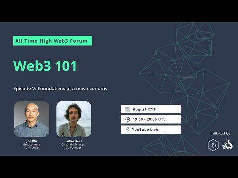 ATH Web3 Forum Episode V: Web3 101 — Foundations of a new economy