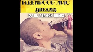 Feetwood Mac   Deams   Dj Elferaon Remix
