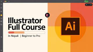 Celebrity Free Adobe Illustrator Course for Beginners in Nepali | Complete Tutorial 2025 Wealth