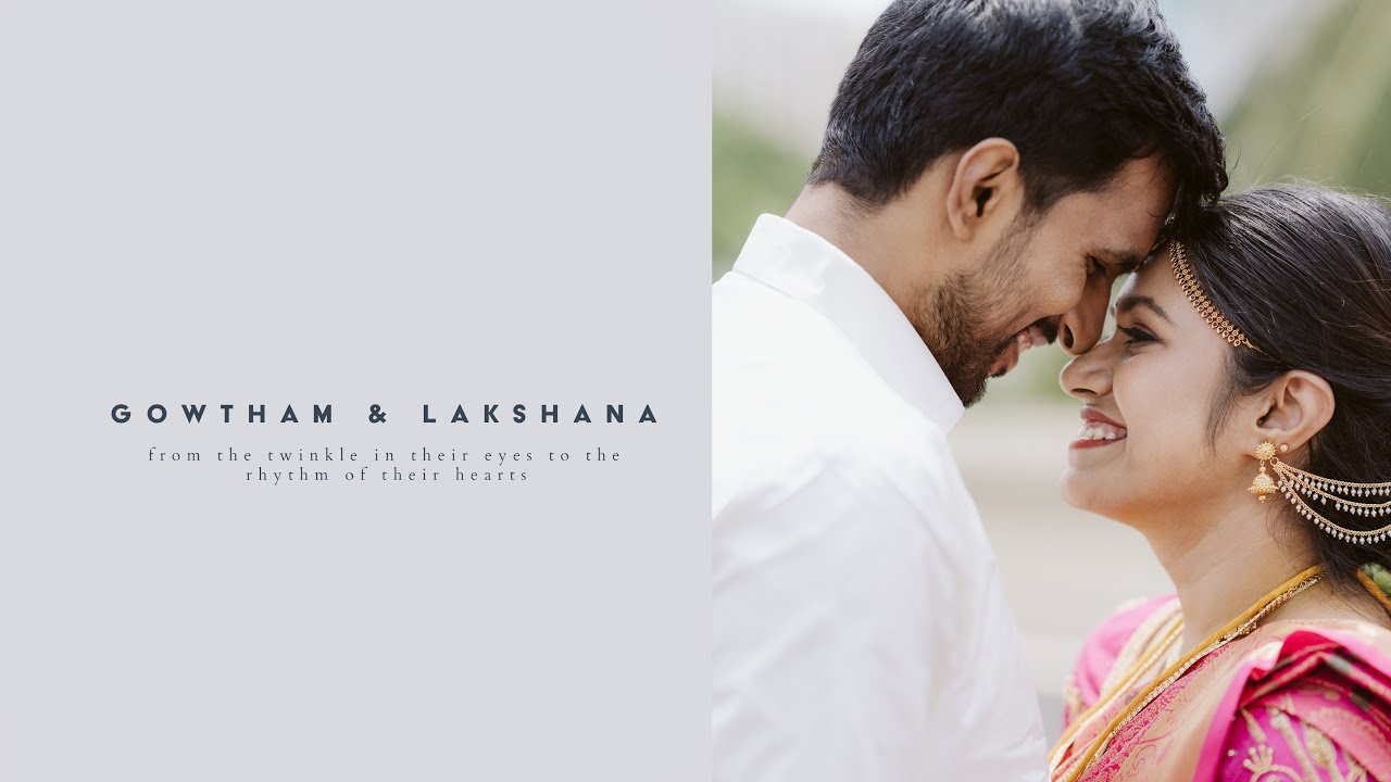 Gautham & Lakshana Wedding Highlights