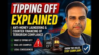 Tipping Off Explained | Anti-Money Laundering & Counter Financing of Terrorism Compliance
