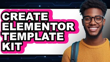 How to Create Elementor Template Kit 2025 - Full Guide