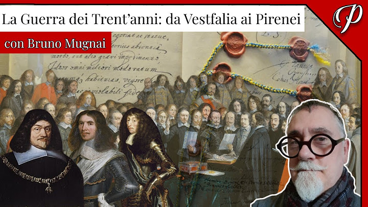 LIVE #106 • LA GUERRA DEI TRENT'ANNI: DA VESTFALIA AI PIRENEI (con Bruno Mugnai)