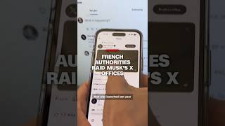 French Authorities Raid Musks X Offices
