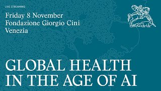 Global Health in the Age of AI | 8 November 2024