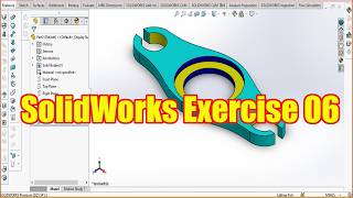 SolidWorks Exercise 6