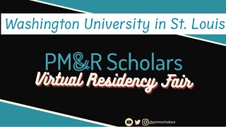 2023 Virtual Residency Fair - Washington University in St. Louis