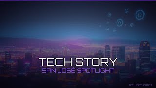 Tech Story: San José Spotlight #Shorts