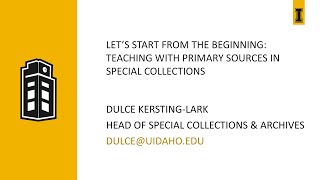Let’s Start from the Beginning: Teaching with Primary Sources in Special Collections (2024)