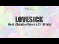 LOVESICK (feat. Chandler Moore & Siri Worku) Maverick City Music | TRIBL (LYRICS)