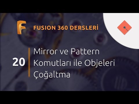 Fusion 360 Dersleri #20 | Mirror ve Pattern Komutları ile Objeleri Çoğaltma