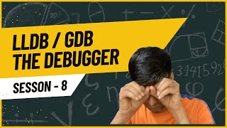 8. The low level debugger - lldb