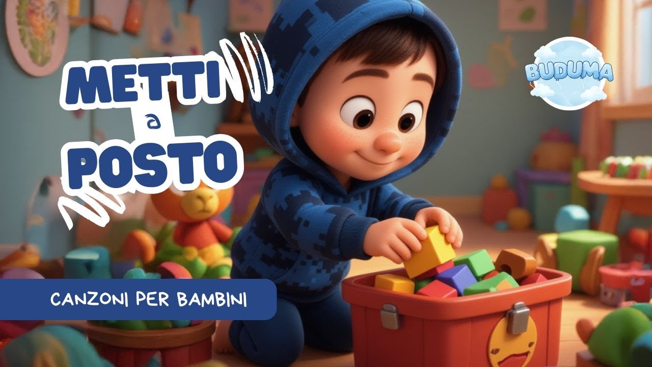 Metti A Posto | Canzoni per Bambini | BUDUMA