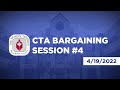 04.19.22 CTA Bargaining Session #4