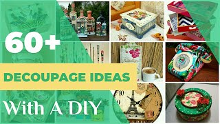 60+ Decoupage Ideas With A DIY | Decoupage For Beginners | DIY Decoupage Craft