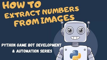 Extract Numbers from Images | Python Game Bot Development & Automation