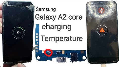 Samsung galaxy A2 core charging temperature