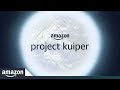 Project kuiper fast affordable broadband for unserved  underserved communities  amazon news