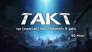 ryo (supercell) feat. Mafumafu & gaku - takt 8D Music Lyrics Terjemahan