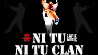 ►Ni Tu Ni Tu Clan - Lapiz Conciente◄