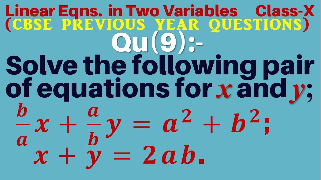 Q9 Solve The Following Pair Of Equations For X And Y B a X a b Y a 2 q9-solve-the-following-pair-of-equations-for-x-and-y-b-a-x-a-b-y-a-2