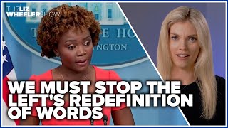 We MUST stop the Left's redefinition of words We MUST stop the Left's redefinition of words