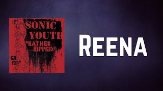 Sonic Youth - Reena (Lyrics)