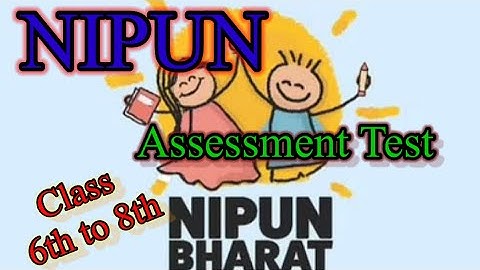 एनएटी (निपुण मूल्यांकन परीक्षा) कक्षा 6 से 8 तक के लिए