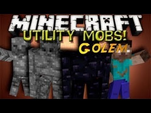 Minecraft mod showcase: Utility mobs - Part 1, Golems - YouTube