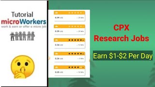 CPX Research Jobs In Microworkers screenshot 5