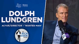 Dolph Lundgren Talks ‘Wanted Man’ Movie, ‘Flip a Coin’ & More with Rich Eisen | Full Interview
