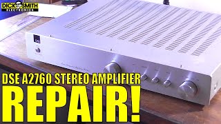 DSE A2760 Stereo Amplifier REPAIR!