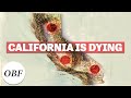 Why California Is Dying