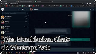 CARA MEMBERIKAN EFEK BLUR PADA CHATS DI WHATSAPP WEB screenshot 4