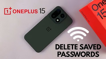 How To Delete Saved Wi-Fi Networks On OnePlus 15