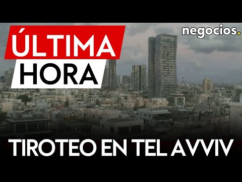 &Uacute;LTIMA HORA | Tiroteo en Tel Avviv: 17 heridos en un ataque a tiros en Jaffa