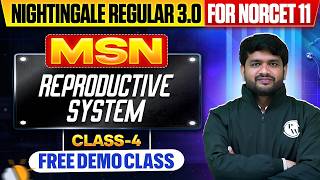 NORCET 11 Preparation | Reproductive System| Nightingale Regular 3.0 |Class 01 | NORCET 11 Free Demo