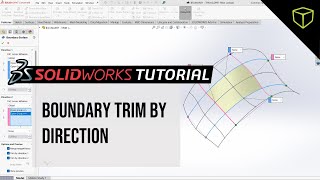 SOLIDWORKS Tutorial  Boundary Trim by Direction