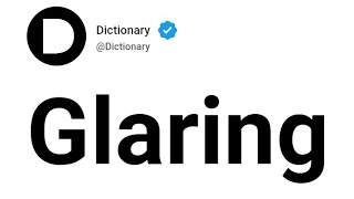 Glaring Meaning In English