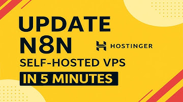 Safely Update n8n on Hostinger VPS — 5-Minute No Data Loss Method
