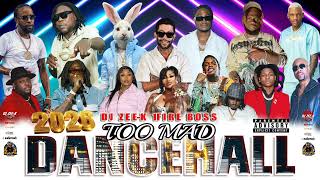 Dancehall Mix 2026 (Too Mad) Skippa, Feloni19, Masicka, Vybz Kartel, Jamal, Alkaline, Valiant, Skeng
