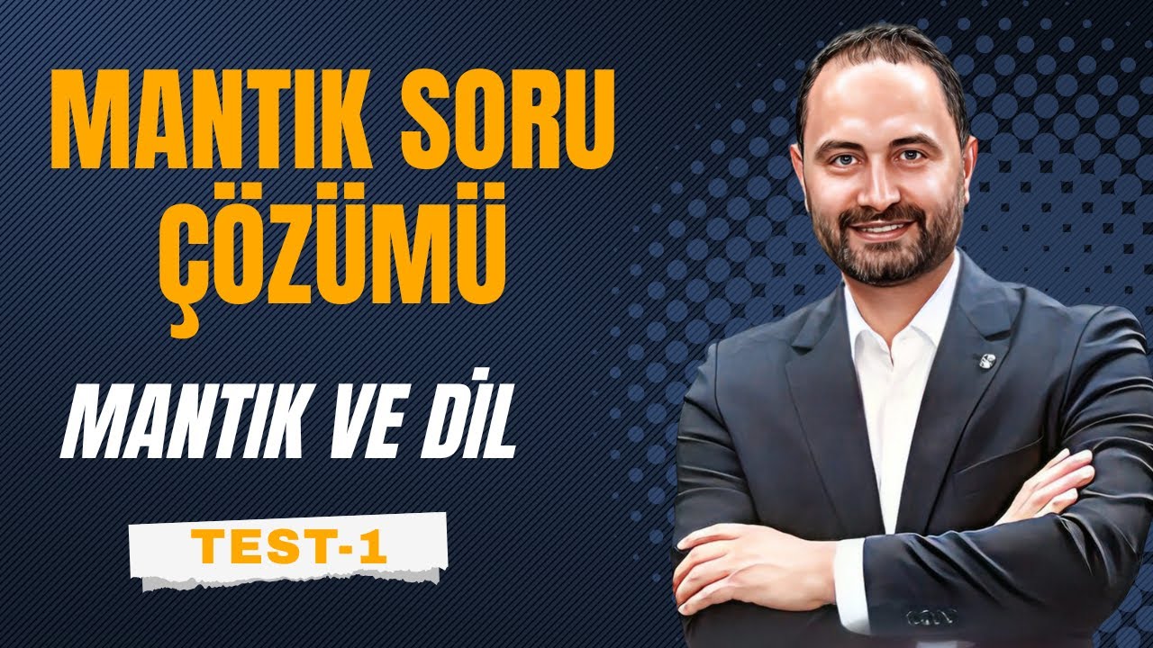Mantık ve Dil Test -1 | AYT Mantık Kampı | AYT–2026