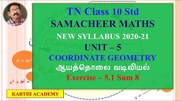 TN Samacheer 10th Std(sslc) maths Coordinate Geometry-Unit V-Exercise 5.1-Sum 8-Karthi Academy Maths