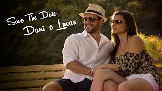 Dani e Lucas - Save the Date
