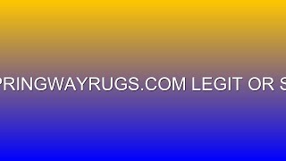 springwayrugs com review is springwayrugs com legit or scam is springwayrugs com safe