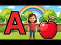 Learn The ABC Phonic Song With APPLE AS YOUR first Lesson- ABC Song for Nursery and Grade1 baby Song