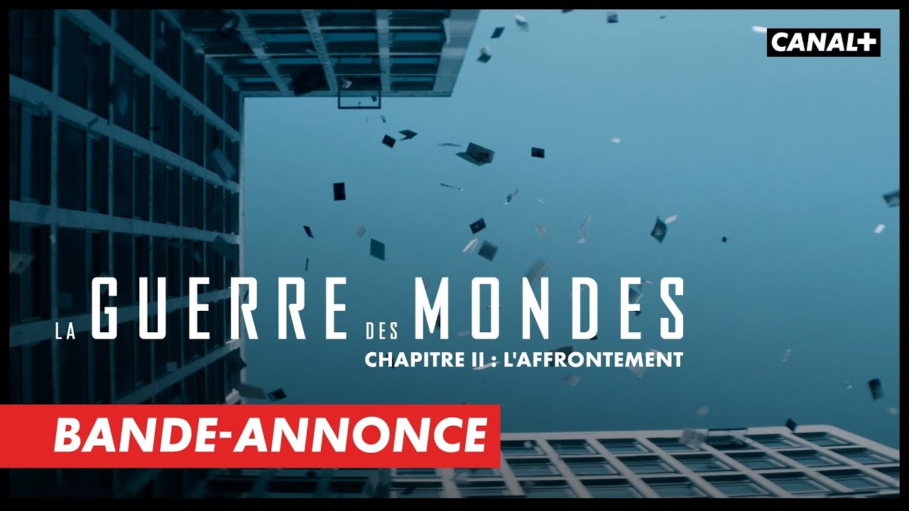 LA GUERRE DES MONDES CHAPITRE II : L'AFFRONTEMENT - Bande-annonce - YouTube